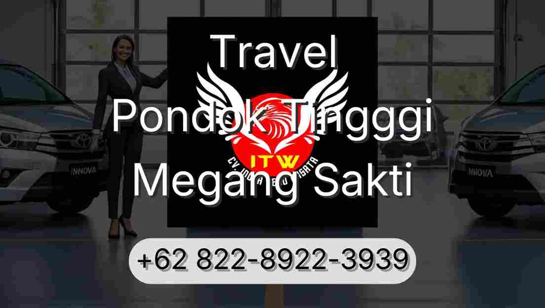 Travel Pondok Tingggi Megang Sakti