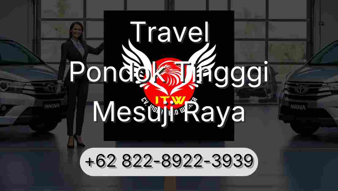 Travel Pondok Tingggi Mesuji Raya