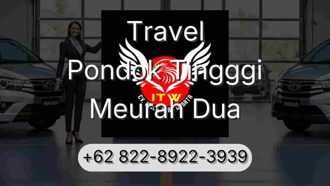 Travel Pondok Tingggi Meurah Dua