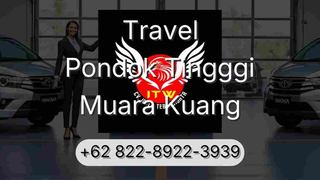Travel Pondok Tingggi Muara Kuang