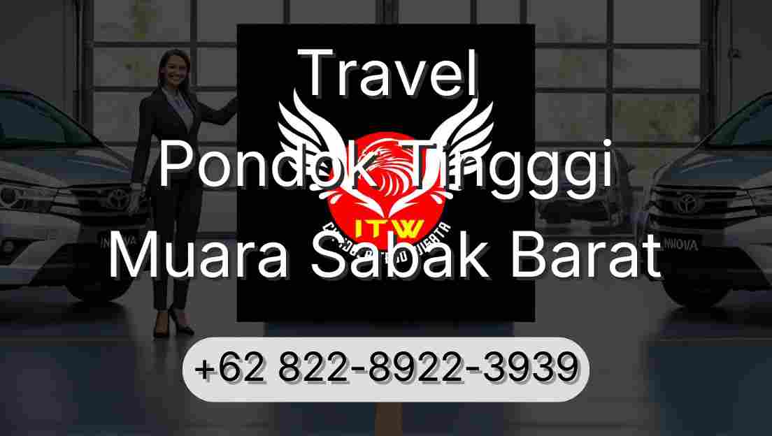 Travel Pondok Tingggi Muara Sabak Barat