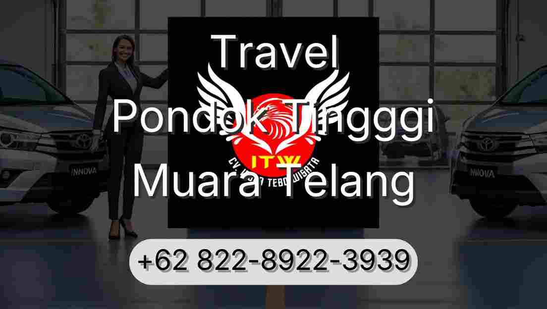 Travel Pondok Tingggi Muara Telang