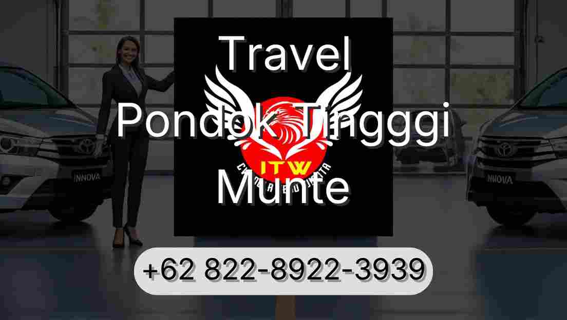 Travel Pondok Tingggi Munte