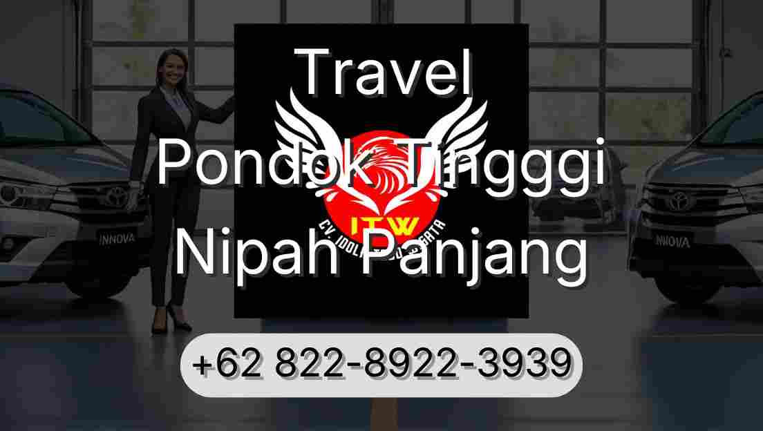 Travel Pondok Tingggi Nipah Panjang