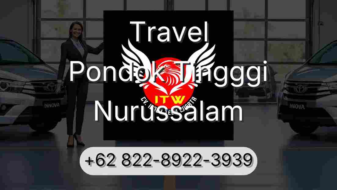 Travel Pondok Tingggi Nurussalam