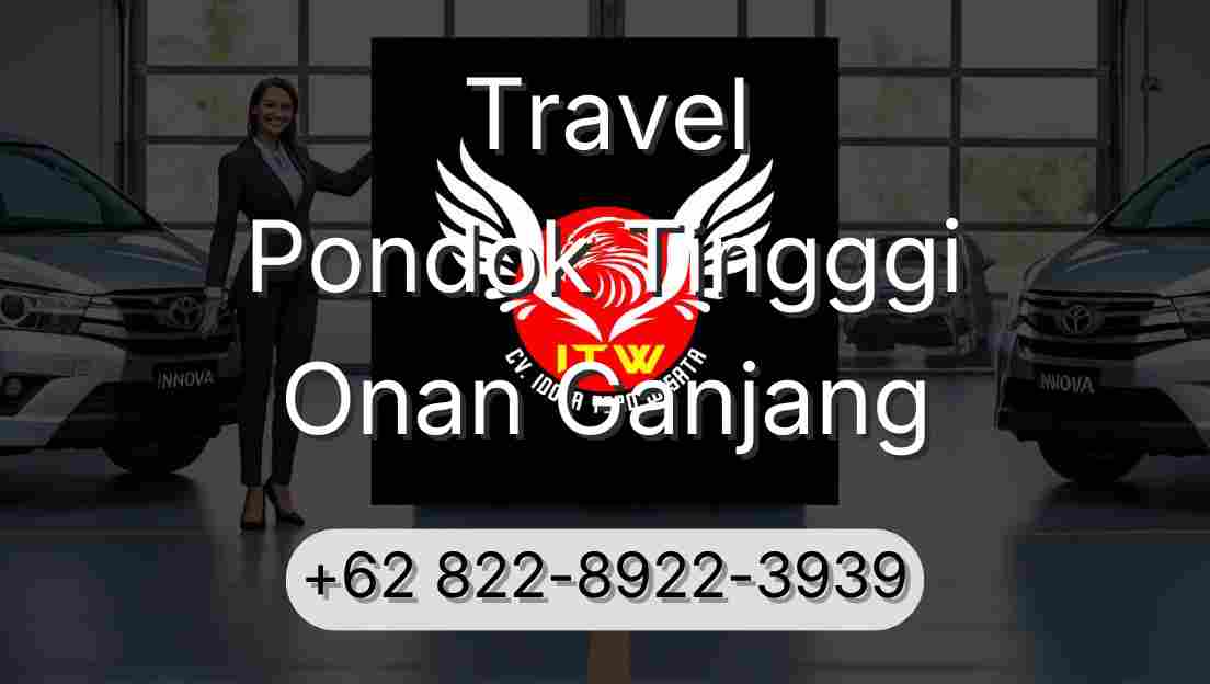 Travel Pondok Tingggi Onan Ganjang
