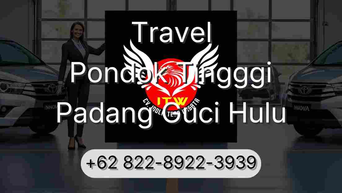 Travel Pondok Tingggi Padang Guci Hulu