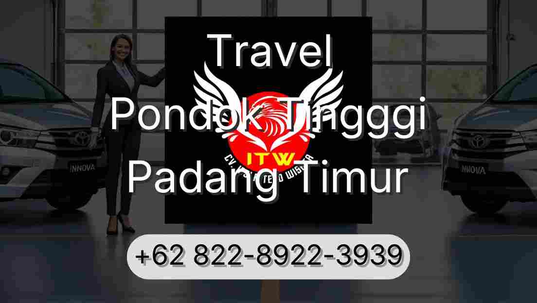 Travel Pondok Tingggi Padang Timur