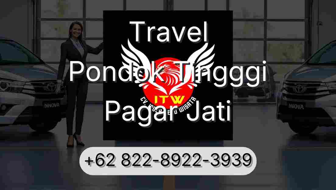 Travel Pondok Tingggi Pagar Jati