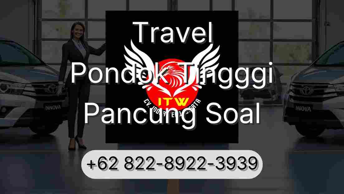 Travel Pondok Tingggi Pancung Soal