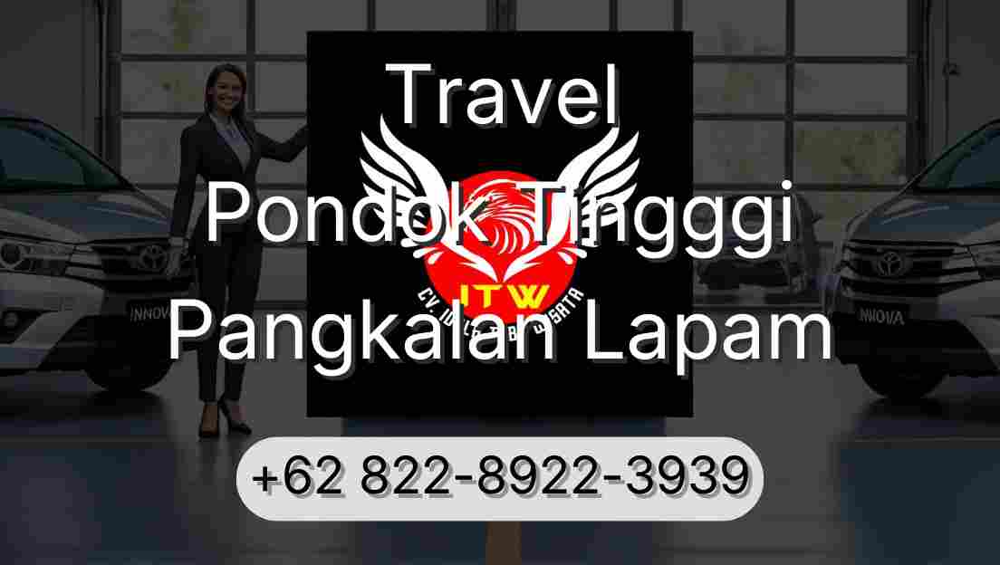 Travel Pondok Tingggi Pangkalan Lapam