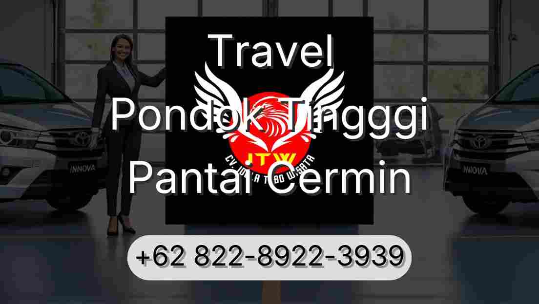 Travel Pondok Tingggi Pantai Cermin