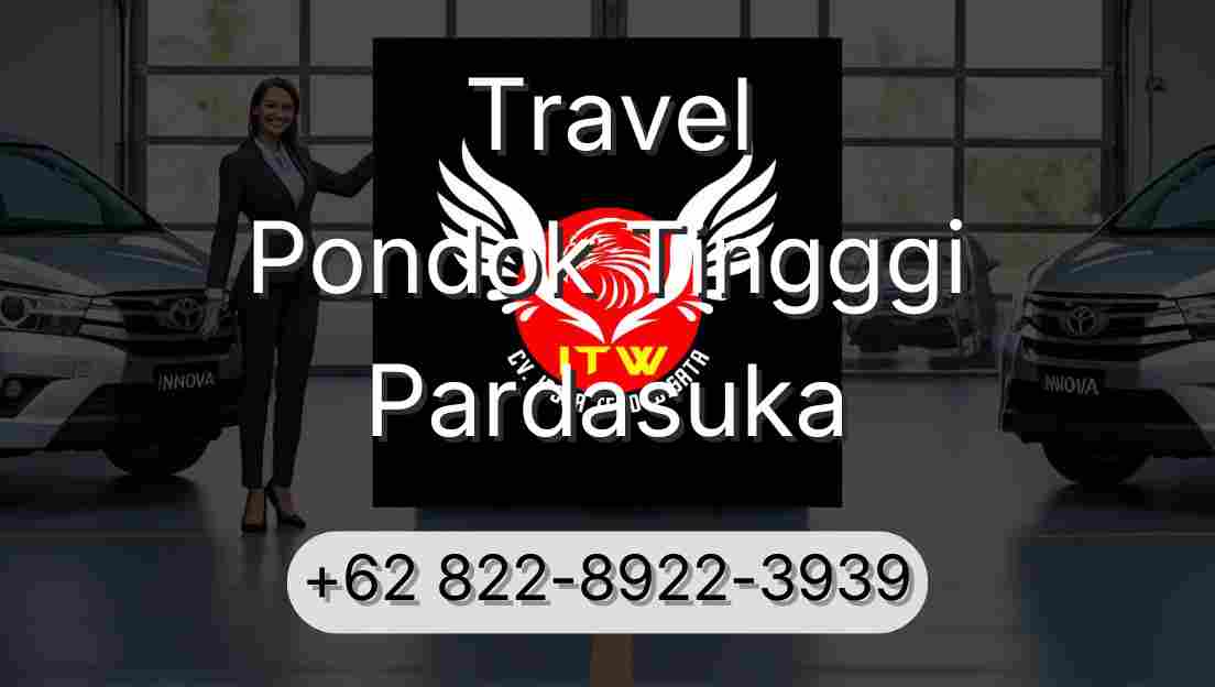 Travel Pondok Tingggi Pardasuka
