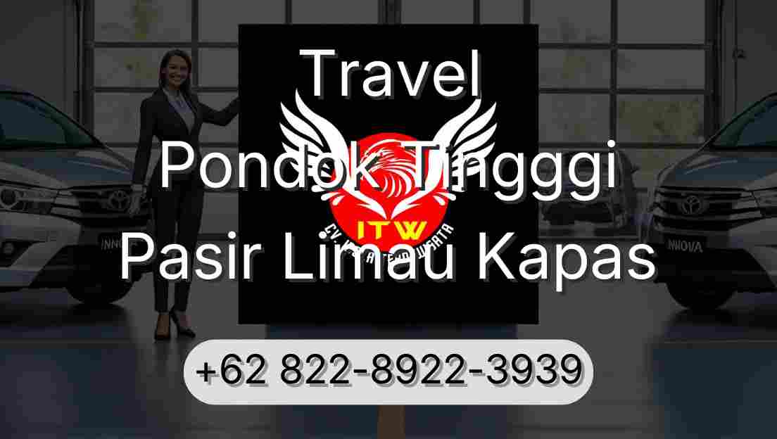 Travel Pondok Tingggi Pasir Limau Kapas