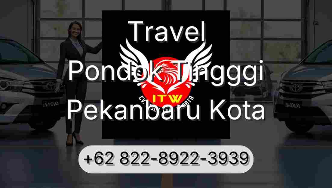 Travel Pondok Tingggi Pekanbaru Kota