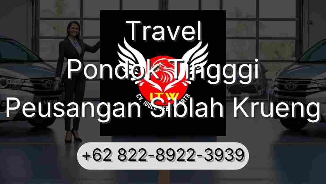 Travel Pondok Tingggi Peusangan Siblah Krueng