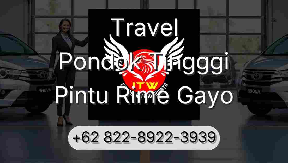 Travel Pondok Tingggi Pintu Rime Gayo