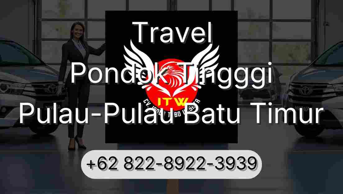 Travel Pondok Tingggi Pulau-Pulau Batu Timur