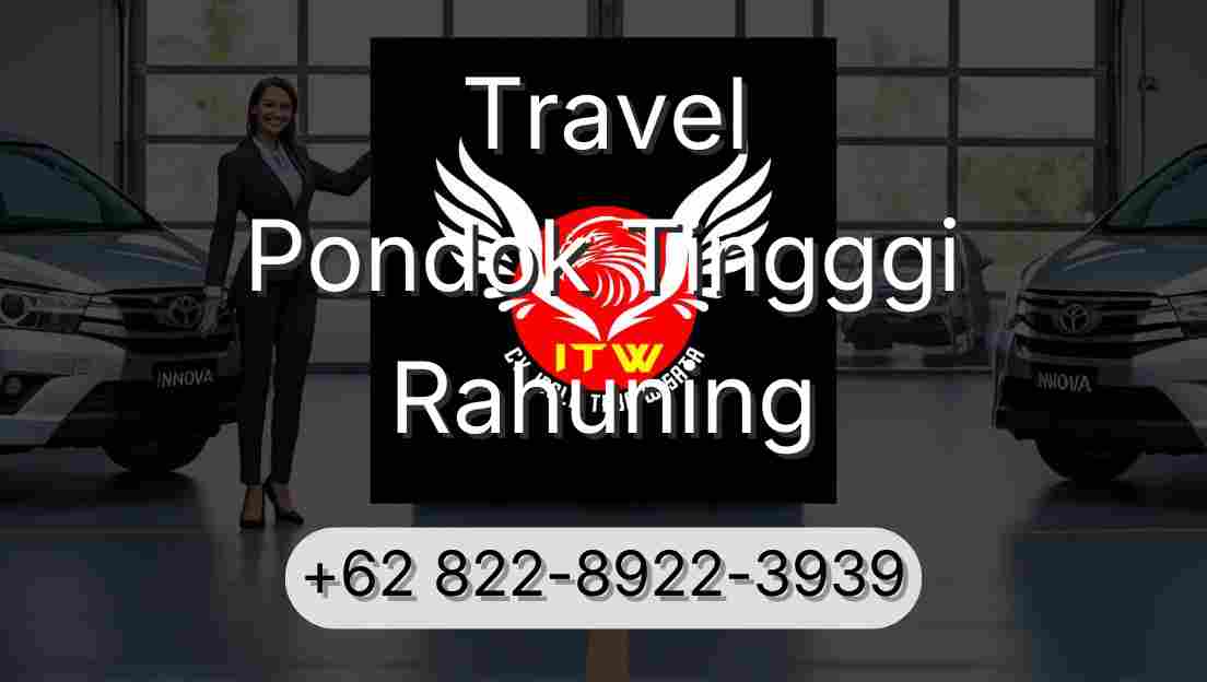 Travel Pondok Tingggi Rahuning