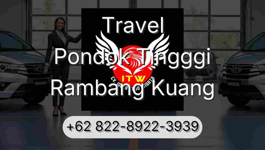 Travel Pondok Tingggi Rambang Kuang