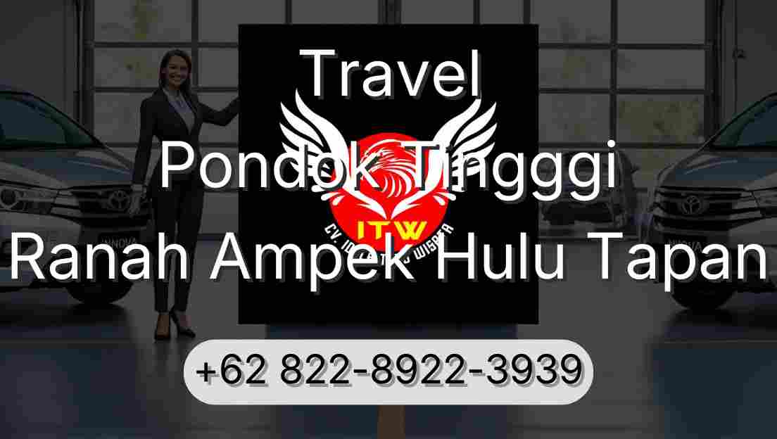 Travel Pondok Tingggi Ranah Ampek Hulu Tapan