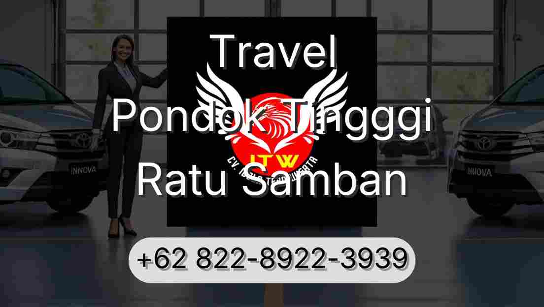 Travel Pondok Tingggi Ratu Samban