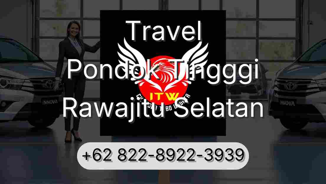 Travel Pondok Tingggi Rawajitu Selatan