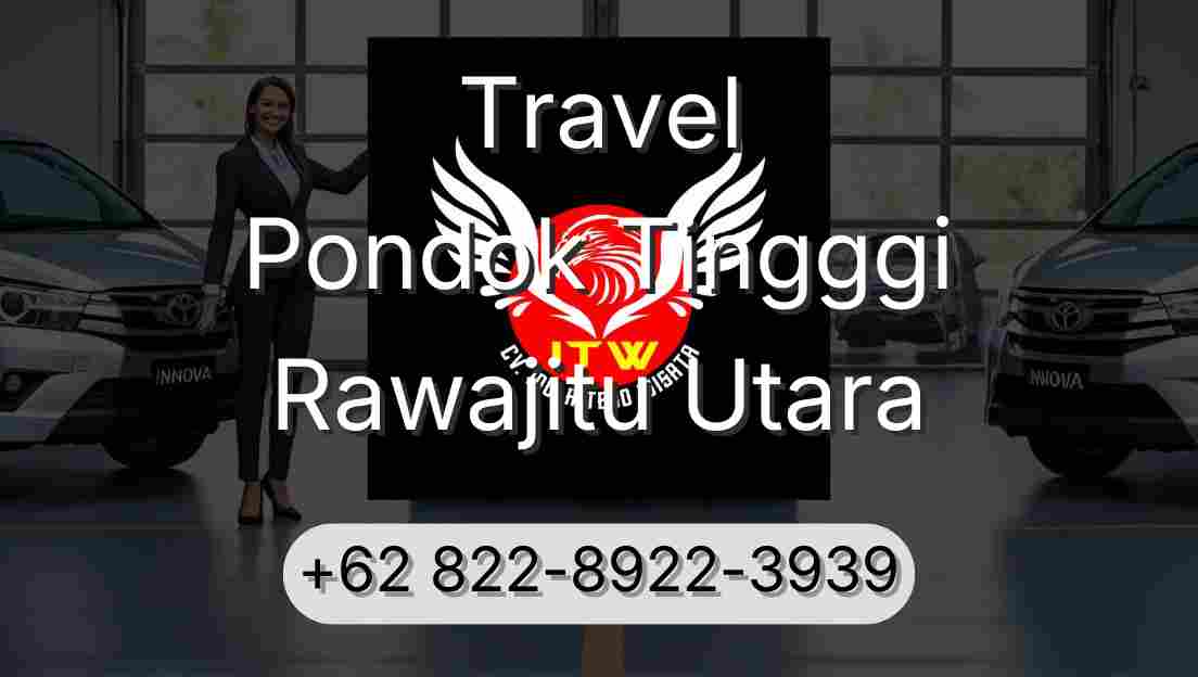 Travel Pondok Tingggi Rawajitu Utara