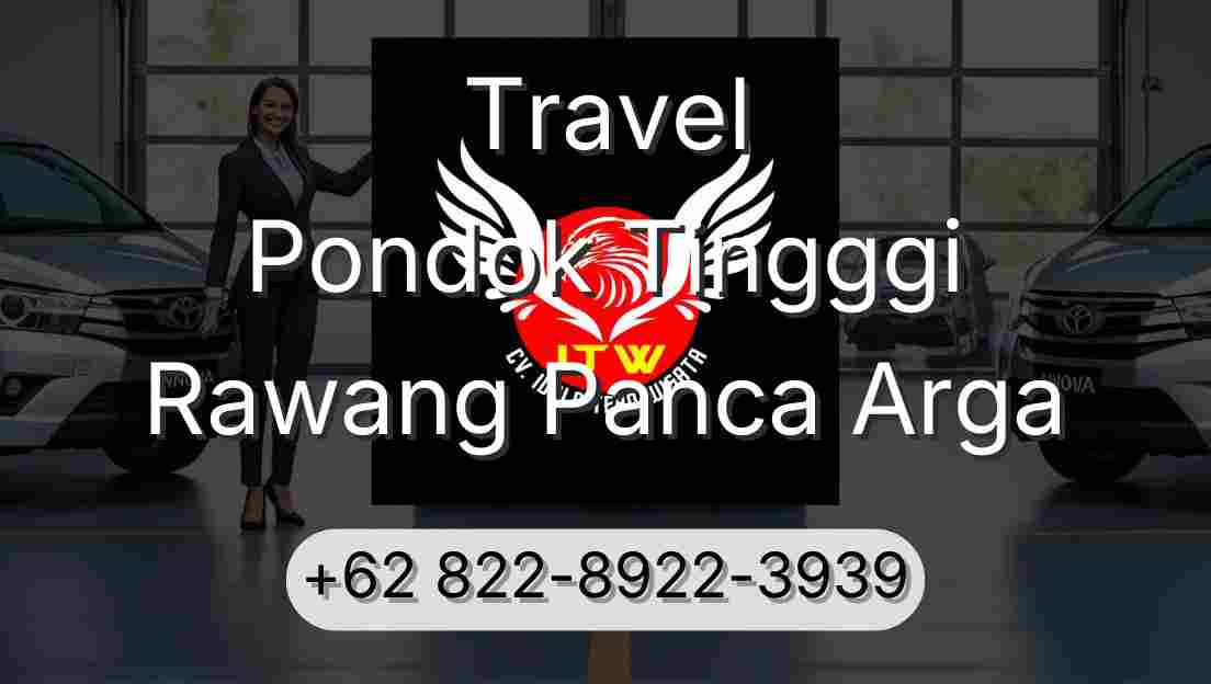 Travel Pondok Tingggi Rawang Panca Arga