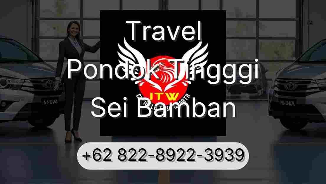Travel Pondok Tingggi Sei Bamban