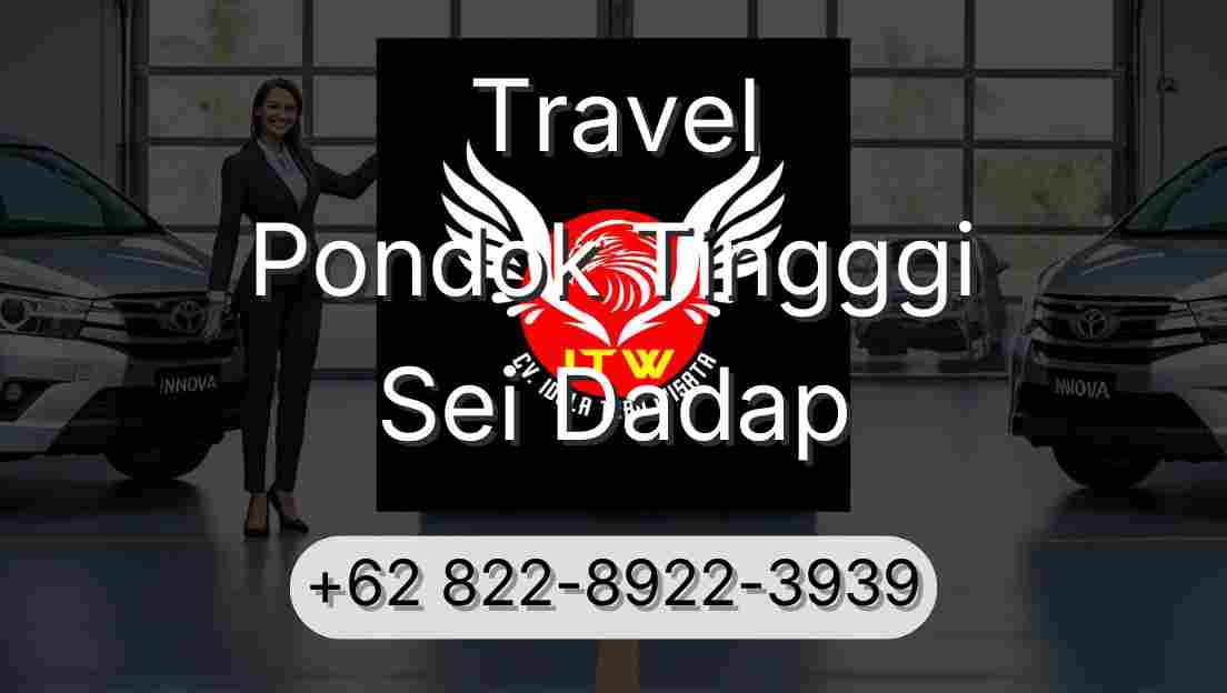Travel Pondok Tingggi Sei Dadap