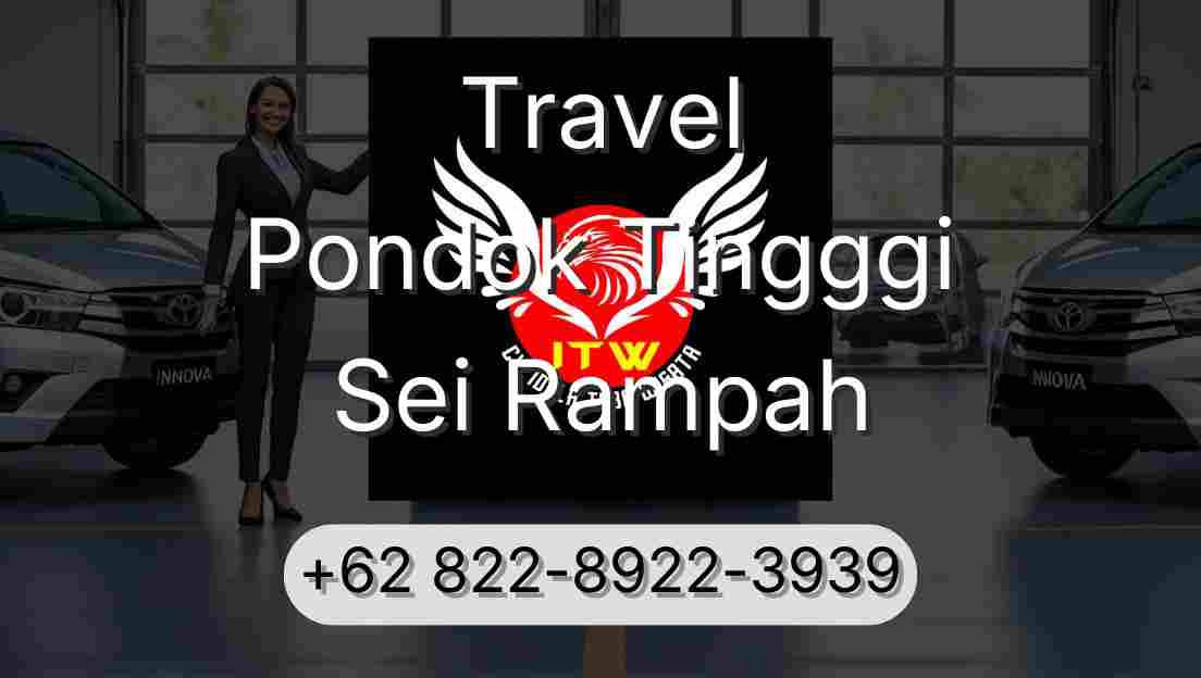 Travel Pondok Tingggi Sei Rampah