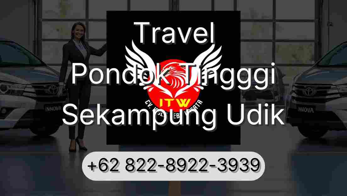 Travel Pondok Tingggi Sekampung Udik