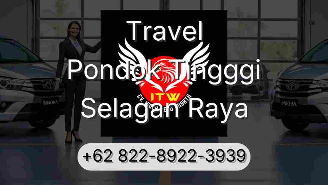Travel Pondok Tingggi Selagan Raya