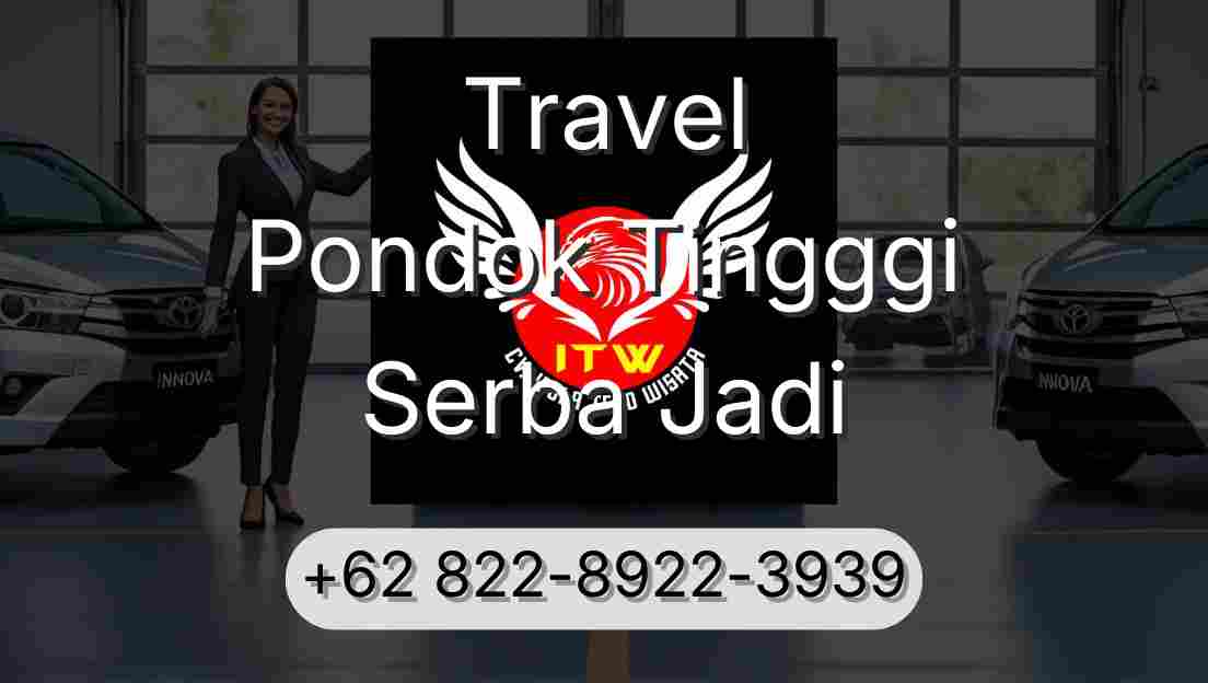 Travel Pondok Tingggi Serba Jadi