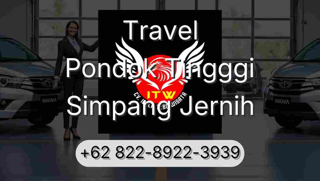 Travel Pondok Tingggi Simpang Jernih