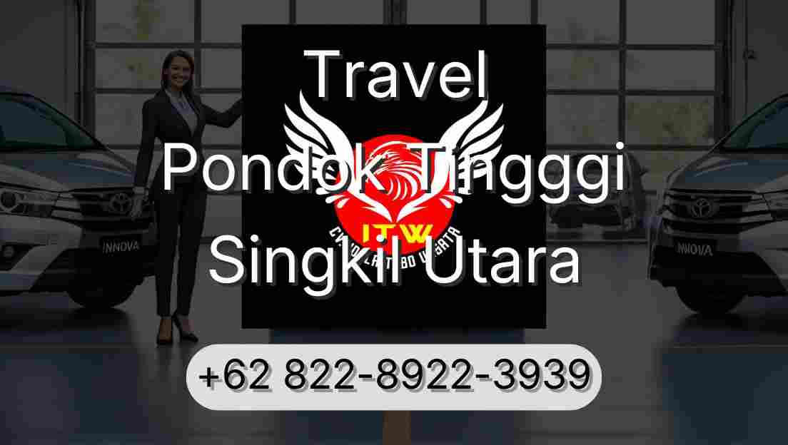 Travel Pondok Tingggi Singkil Utara