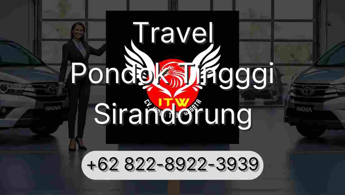 Travel Pondok Tingggi Sirandorung