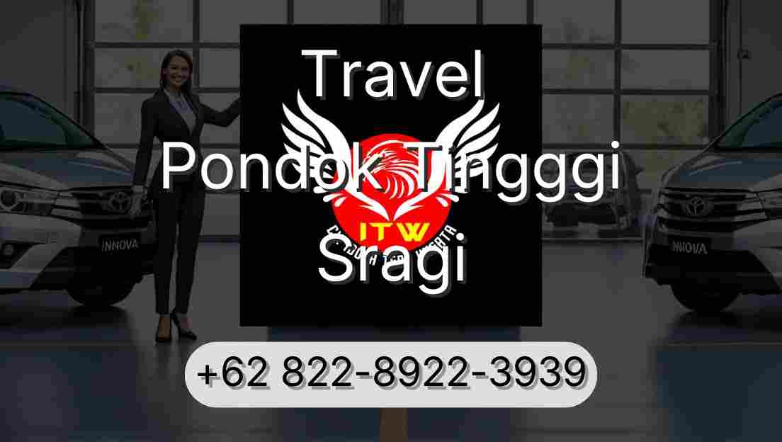 Travel Pondok Tingggi Sragi