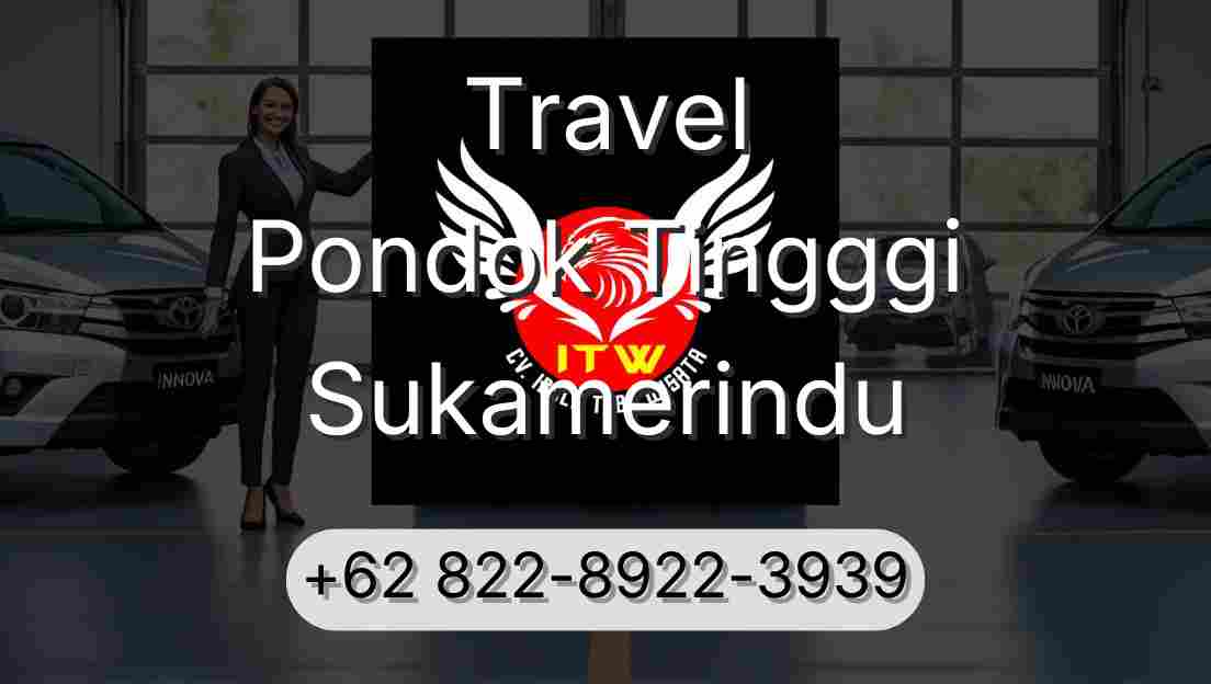 Travel Pondok Tingggi Sukamerindu