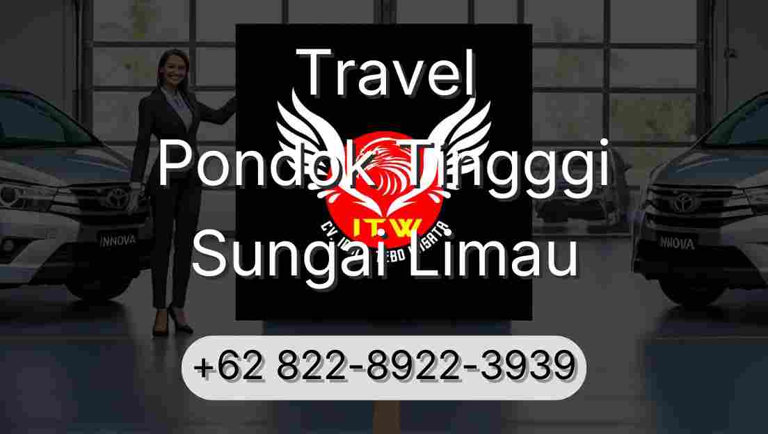 Travel Pondok Tingggi Sungai Limau
