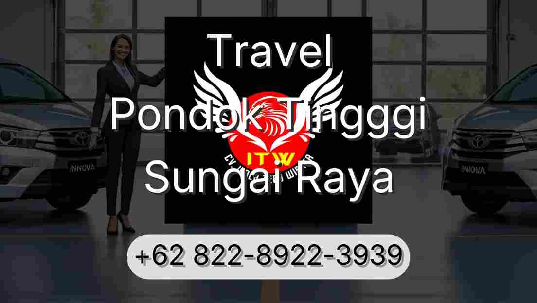 Travel Pondok Tingggi Sungai Raya