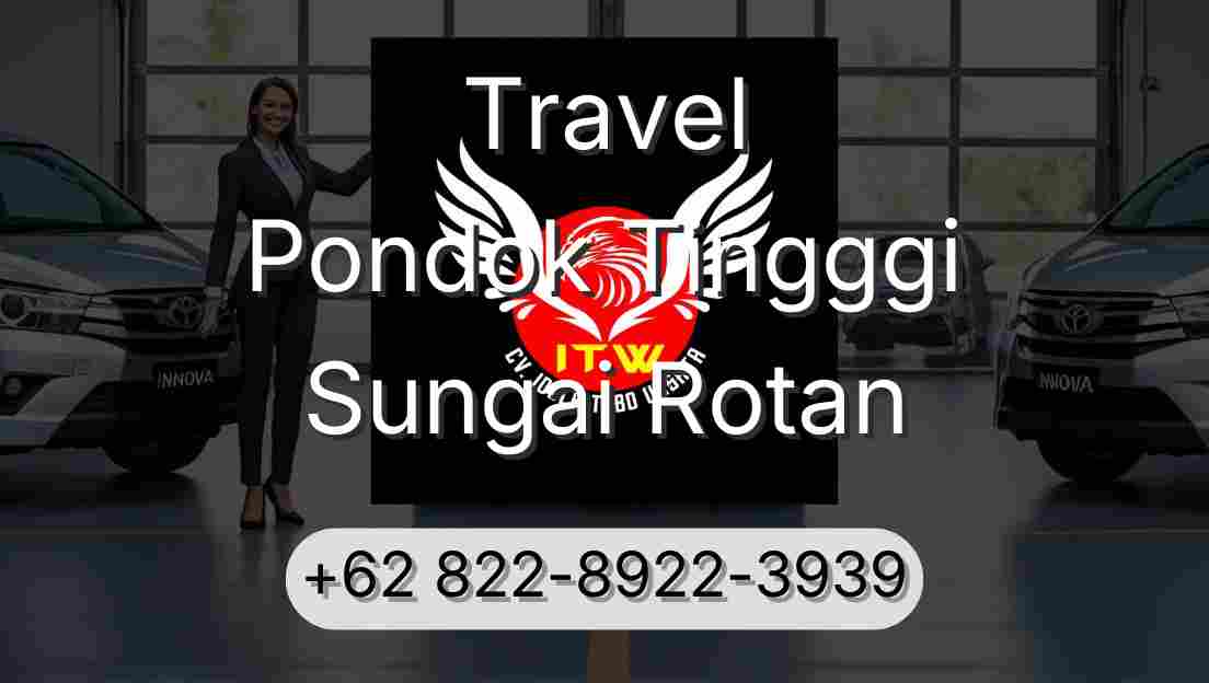 Travel Pondok Tingggi Sungai Rotan