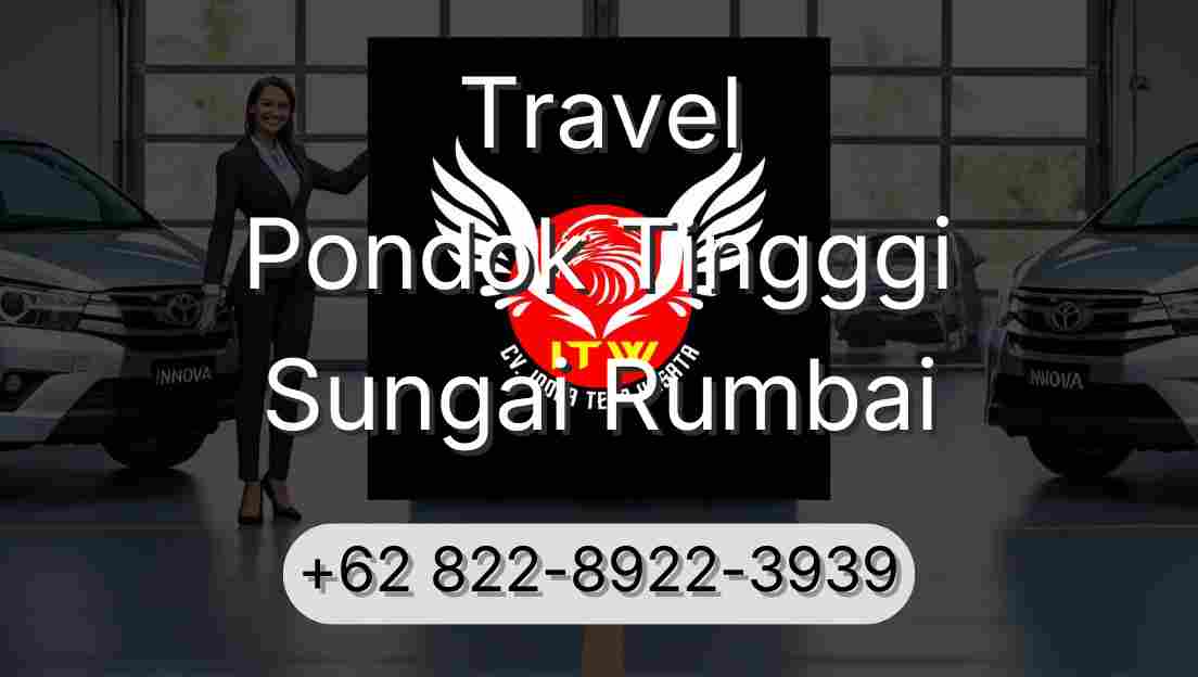 Travel Pondok Tingggi Sungai Rumbai