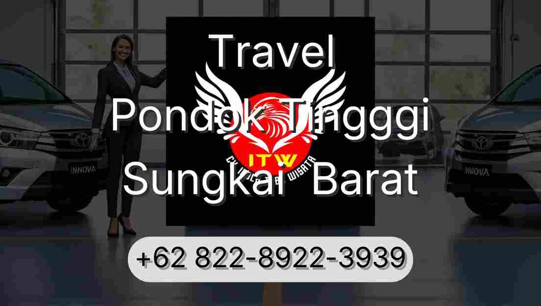 Travel Pondok Tingggi Sungkai  Barat