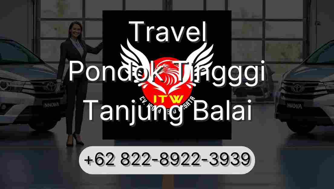 Travel Pondok Tingggi Tanjung Balai