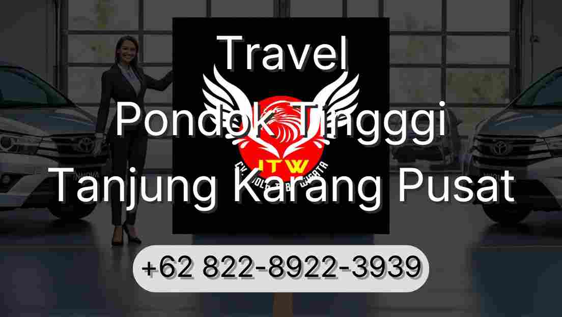 Travel Pondok Tingggi Tanjung Karang Pusat