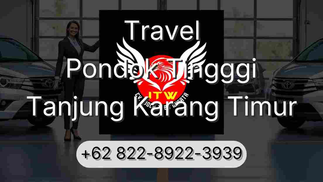 Travel Pondok Tingggi Tanjung Karang Timur