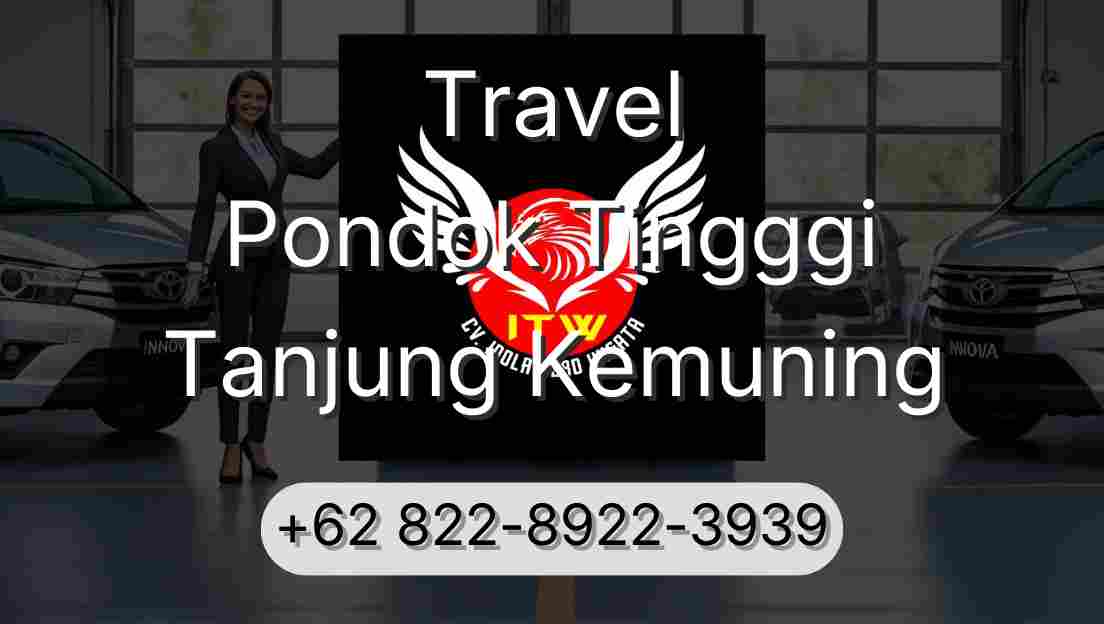 Travel Pondok Tingggi Tanjung Kemuning