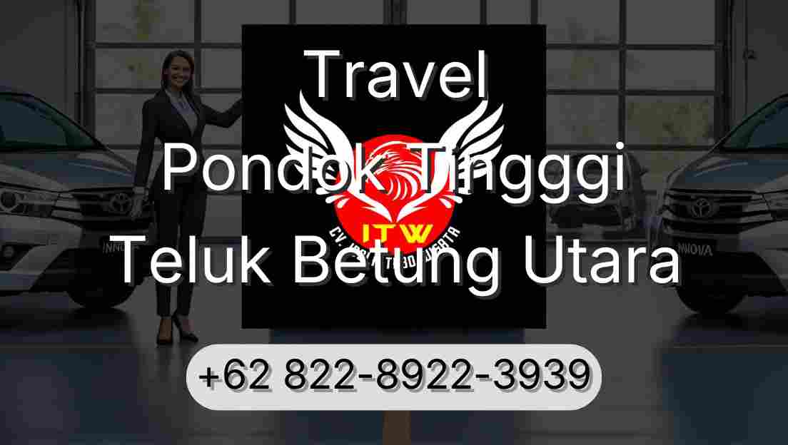 Travel Pondok Tingggi Teluk Betung Utara